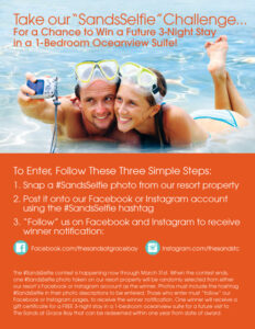 Enter Our March #SandsSelfie Contest For A Chance To Win A 3-Night Resort Stay At The Sands at Grace Bay